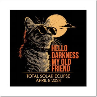 Hello Darkness My Old Friend Funny Cat Solar Eclipse 2024 Posters and Art